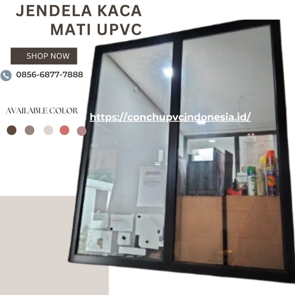 jendela kaca mati upvc