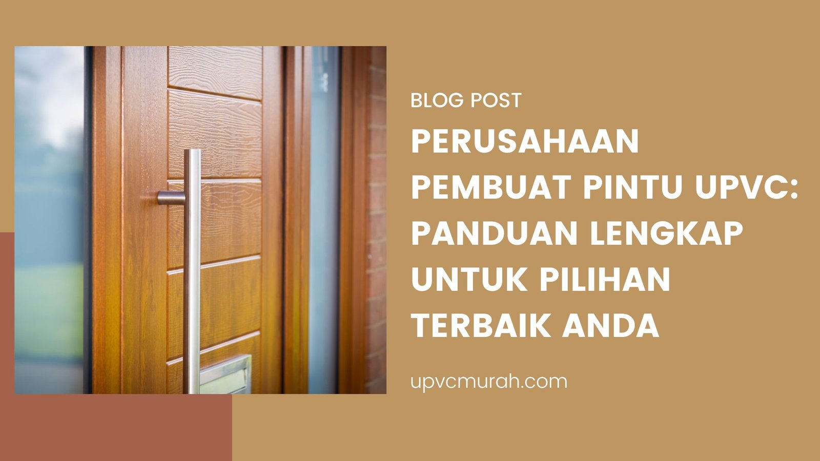 Perusahaan Pembuat Pintu UPVC Panduan Lengkap untuk Pilihan Terbaik Anda